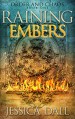 Raining Embers (Order and Chaos Book 1) - Jessica Dall