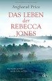 Das Leben der Rebecca Jones: Roman - Gregor Runge, Angharad Price