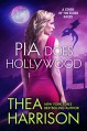 Pia Does Hollywood (Elder Races) - Thea Harrison