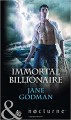 IMMORTAL BILLIONAIRE- PB - Jane Godman