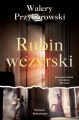 Rubin wezyrski - Walery Przyborowski