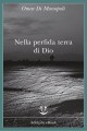 Nella perfida terra di Dio - Omar Di Monopoli