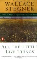 All the Little Live Things - Wallace Stegner