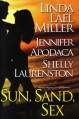 Sun, Sand, Sex (includes Pride, #2.5) - Linda Lael Miller, Jennifer Apodaca, Shelly Laurenston, Shelly Laurenston Linda Miller Jennifer Apodaca