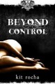 Beyond Control - Kit Rocha