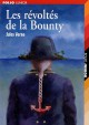 Les Révoltés De La Bounty ; Un Drame Au Mexique - Jules Verne