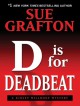 D is for Deadbeat - Sue Grafton