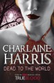 Dead to the World - Charlaine Harris