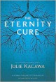 The Eternity Cure (Blood of Eden Series #2) - Julie Kagawa