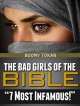 The Bad Girls Of The Bible "7 Most Infamous" - Boomy Tokan