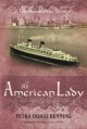 The American Lady (The Glassblower Trilogy Book 2) - Samuel Willcocks, Petra Durst-Benning