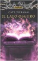 Il lato oscuro - Cate Tiernan