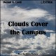 Clouds Cover the Campus - Daniel A. Lord