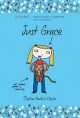 Just Grace - Charise Mericle Harper