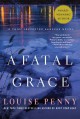 A Fatal Grace (Chief Inspector Armand Gamache #2) - Louise Penny