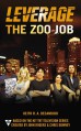 The Zoo Job (A Leverage Novel) - Keith R.A. DeCandido;Electric Entertainment