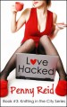 Love Hacked - Penny Reid