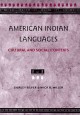 American Indian Languages: Cultural And Social Contexts - Shirley Silver