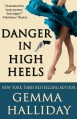 Danger in High Heels - Gemma Halliday