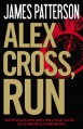 Alex Cross, Run (Alex Cross, #20) - James Patterson