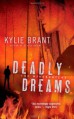 Deadly Dreams - Kylie Brant