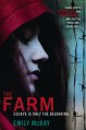 The Farm - Emily McKay