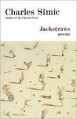 Jackstraws: Poems - Charles Simic