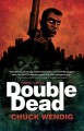Double Dead - Chuck Wendig