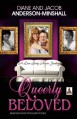 Queerly Beloved: A Love Story Across Gender - Jacob Anderson-Minshall, Diane Anderson-Minshall