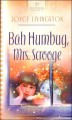 Bah Humbug, Mrs. Scrooge - Joyce Livingston