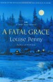 A Fatal Grace - Louise Penny