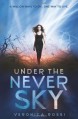 Under the Never Sky (Under the Never Sky #1) - Veronica Rossi