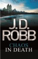 Chaos in Death (In Death, #33.5) - J.D. Robb