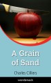 A Grain of Sand - Charles Cilliers