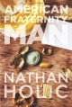 American Fraternity Man - Nathan Holic