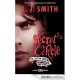 The Secret Circle: The Captive, Part II and The Power (The Secret Circle, #2-3) - L.J. Smith
