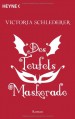 Des Teufels Maskerade - Victoria Schlederer