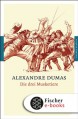 Die drei Musketiere: Roman (Fischer Klassik PLUS) - Alexandre Dumas der Ältere