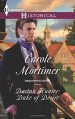 Darian Hunter: Duke of Desire (Harlequin HistoricalDangerous Dukes) - Carole Mortimer