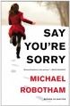 Say You're Sorry - Michael Robotham