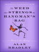 The Weed That Strings the Hangman's Bag - Alan Bradley, Jayne Entwistle