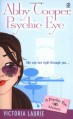 Abby Cooper, Psychic Eye - Victoria Laurie