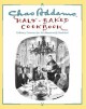 Chas Addams Half-Baked Cookbook: Culinary Cartoons for the Humorously Famished - Charles Addams