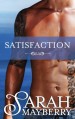 Satisfaction - Sarah Mayberry