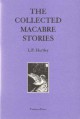 The Collected Macabre Stories - L.P. Hartley, Mark Valentine