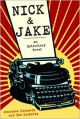 Nick & Jake: An Epistolary Novel - Jonathan Richards, Tad Richards