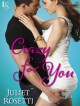 Crazy for You - Juliet Rosetti