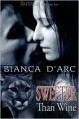 Sweeter Than Wine - Bianca D'Arc