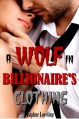 A Wolf in Billionaire's Clothing - Daphne Loveling