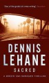 Sacred (Kenzie & Gennaro #3) - Dennis Lehane